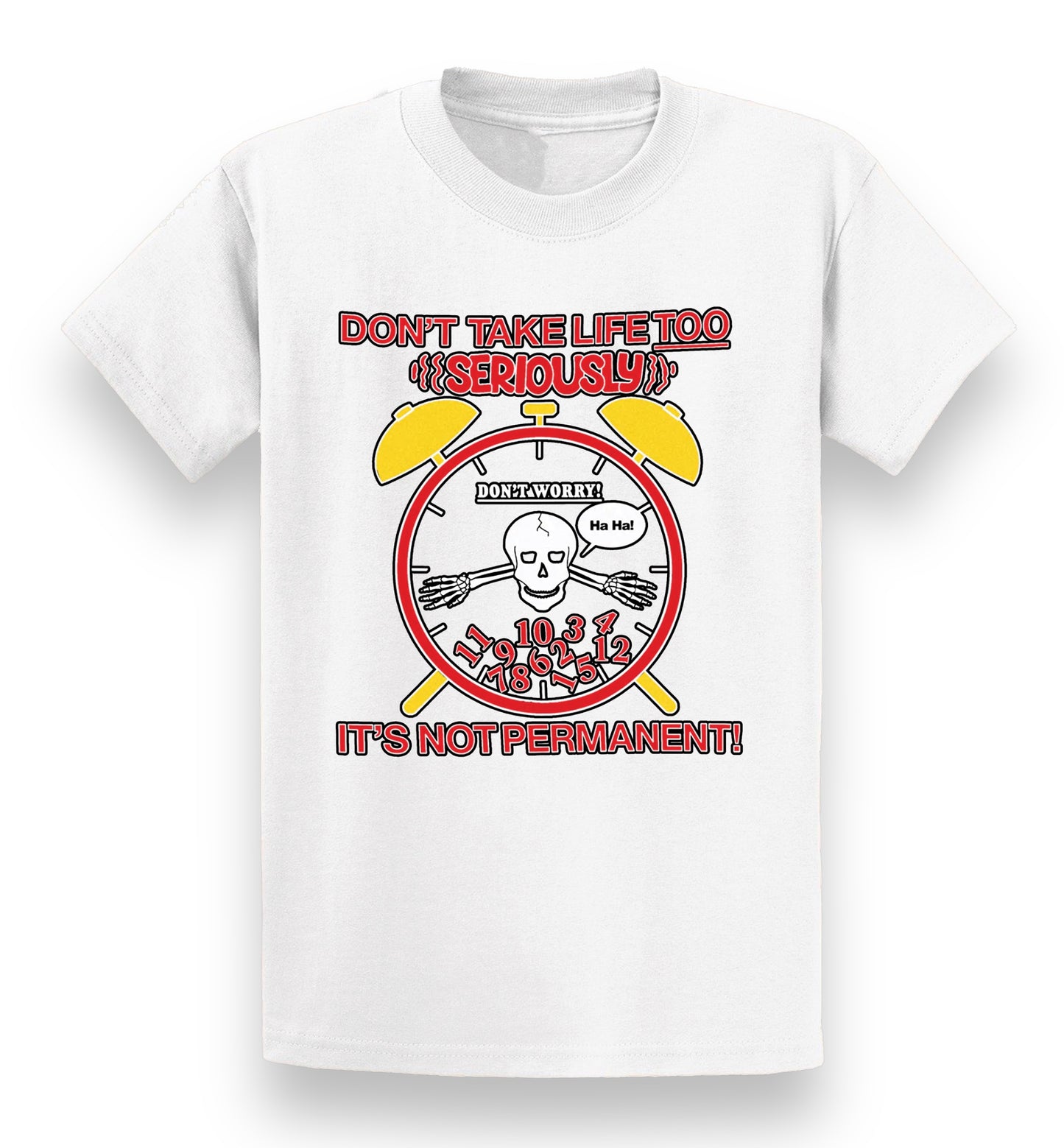 Dont take life too serious tee