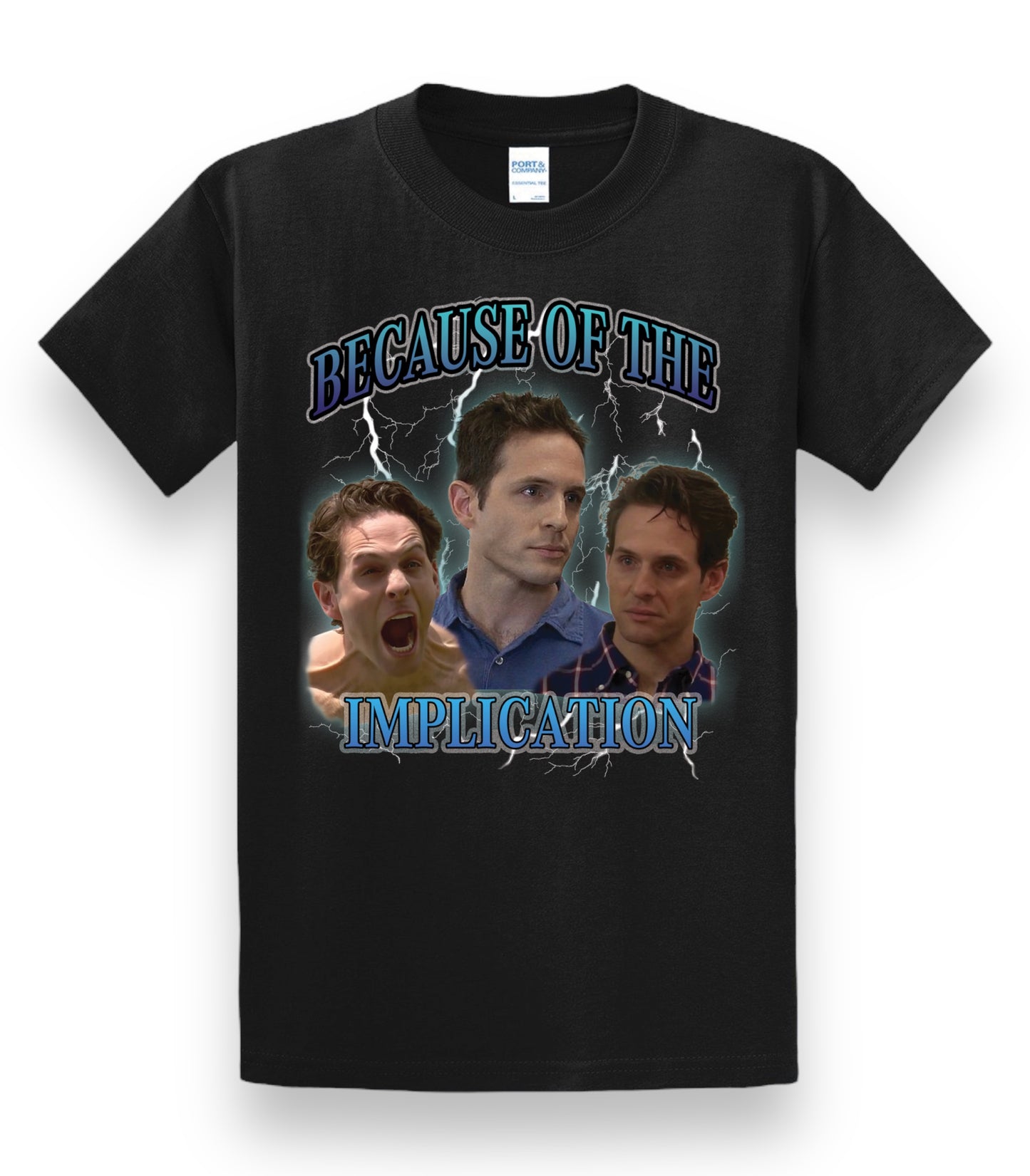 Dennis reynolds because the implication tee